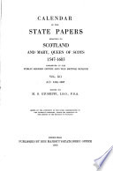 calendar-of-the-state-papers-relating-to-scotland-and-mary-queen-of-scots-1547-1603
