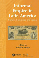 Informal Empire in Latin America