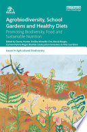 Agrobiodiversity  School Gardens and Healthy Diets