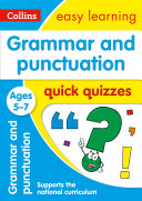 Grammar & Punctuation Quick Quizzes Ages 5-7: Prepare for school with easy home learning (Collins Easy Learning KS1)