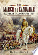The March to Kandahar
