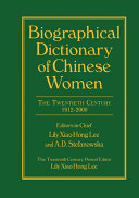 Biographical Dictionary of Chinese Women: V. 2: Twentieth ...