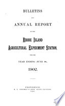 Bulletins and Annual Report for the Rhode Island Agricultural Experiment Station