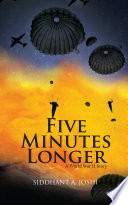 Five Minutes Longer - A World War II Story PDF Book By Siddhant Joshi