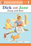 Dick and Jane  Jump and Run Book