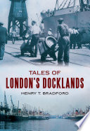 Tales of London's Docklands