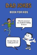 Dad Jokes Book For Kids