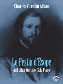 Le Festin d   sope and Other Works for Solo Piano