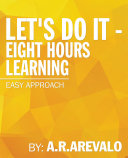 Let's Do It - Eight Hours Learning