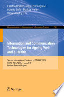 Information and Communication Technologies for Ageing Well and e Health Book