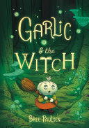 Garlic and the Witch Pdf/ePub eBook