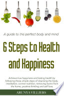 6 Steps to Health   Happiness