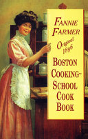 Original 1896 Boston Cooking-School Cook Book