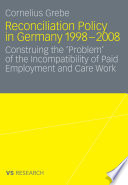 Reconciliation Policy in Germany 1998 2008
