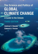 The Science and Politics of Global Climate Change Book