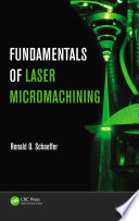 Fundamentals of Laser Micromachining