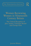 Women Reviewing Women in Nineteenth Century Britain