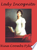 Lady Incognita PDF Book By Nina Coombs Pykare