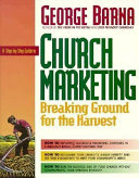 A Step-By-Step Guide to Church Marketing Breaking Ground for the Harvest