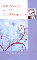 R.K. Narayan and His Social Perspective