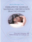 Medical Massage Care's Therapeutic Massage National Certification Practice Exams