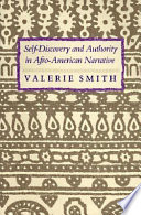 Self discovery and Authority in Afro American Narrative