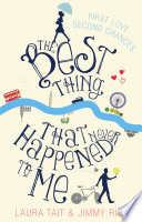 The Best Thing That Never Happened To Me PDF Book By Laura Tait,Jimmy Rice