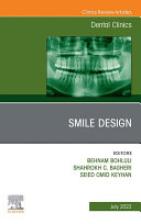 New Horizons in Smile Design, An Issue of Dental Clinics of North America, E-Book