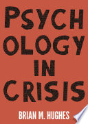 Psychology in Crisis