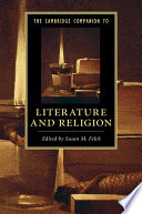 The Cambridge Companion to Literature and Religion