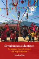 Simultaneous Identities: Language, Education, and Nationalism in Nepal