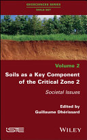 Soils as a Key Component of the Critical Zone 2
