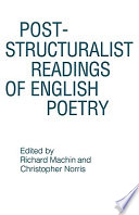 Post-structuralist Readings of English Poetry PDF Book By C. Norris Machin