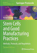 Stem Cells and Good Manufacturing Practices Book