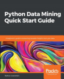 Python Data Mining Quick Start Guide Pdf/ePub eBook