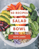 50 Salad Bowl Recipes