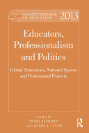 Educators  Professionalism and Politics