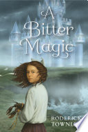 A Bitter Magic Book