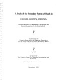 A Study of the Secondary System of Roads in Russell County  Virginia  and the Influence of Population  Geography and Natural Resources in Its Development