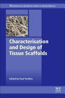 Characterisation and Design of Tissue Scaffolds Book