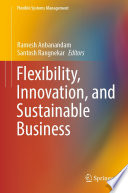 Flexibility  Innovation  and Sustainable Business