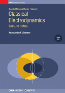 Classical Electrodynamics, Vol 3