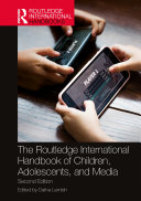 The Routledge International Handbook of Children  Adolescents  and Media