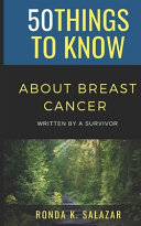 50 Things to Know About Breast Cancer