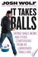 It Takes Balls Book