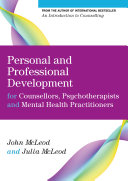 EBOOK: Personal and Professional Development for Counsellors, Psychotherapists and Mental Health Practitioners