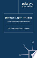 European Airport Retailing  Growth Strategies for the New Millennium