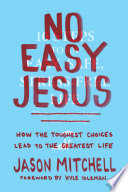 No Easy Jesus