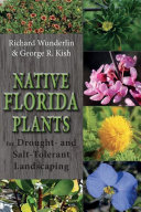 Native Florida Plants for Drought  and Salt Tolerant Landscaping