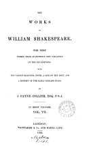 The works of William Shakespeare, the text formed from an entirely new collation of the old editions, with notes [&c.] by J.P. Collier. [With] Notes and emendations to the text of Shakespeare's plays